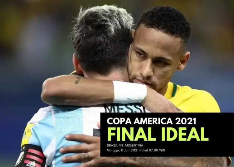 Copa America 2021, Menanti Juara di Final Ideal