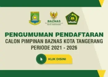 Baznas Kota Tangerang Buka Pendaftaran Calon Pimpinan Periode 2021 – 2026