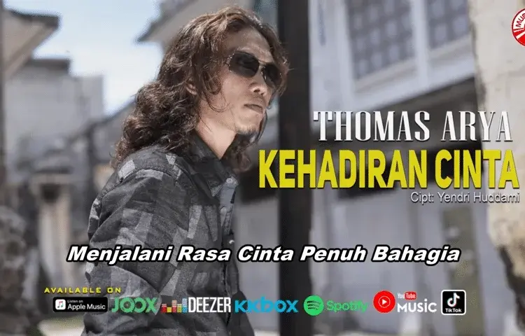 Lirik Lagu Kehadiran Cinta – Thomas Arya