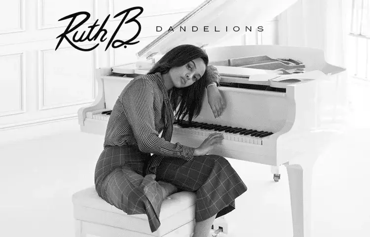 Lirik Lagu Dandelions – Ruth B