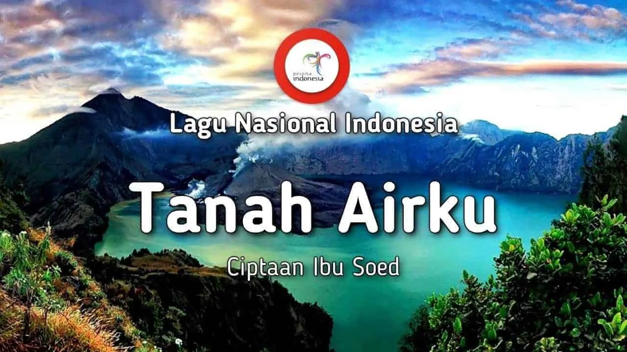 Lirik Lagu Tanah Airku-Ciptaan Ibu Soed