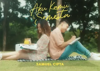 Lirik Lagu AKU KAMU & SEMESTA - SAMUEL CIPTA