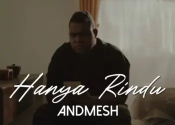 Lirik Lagu Andmesh - Hanya Rindu