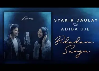 Lirik Lagu Bidadari Surga - Syakir Daulay Ft Adiba Uje