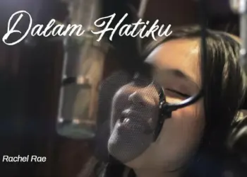 Lirik Lagu Dalam Hatiku - Rachel Rae