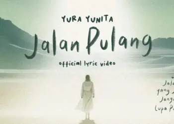 Lirik Lagu Jalan Pulang - Yura Yunita