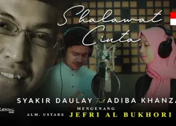 Lirik Lagu Shalawat Cinta - Syakir Daulay - Adiba Khanza