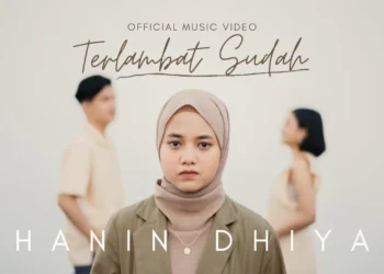 Lirik Lagu Terlambat Sudah - Hanin Dhiya