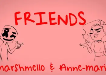 Lirik Lagu FRIENDS - Marshmello & Anne-Marie