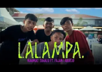 Lirik Lagu LALAMPA - Rahmat Tahalu , Fajar Labatjo