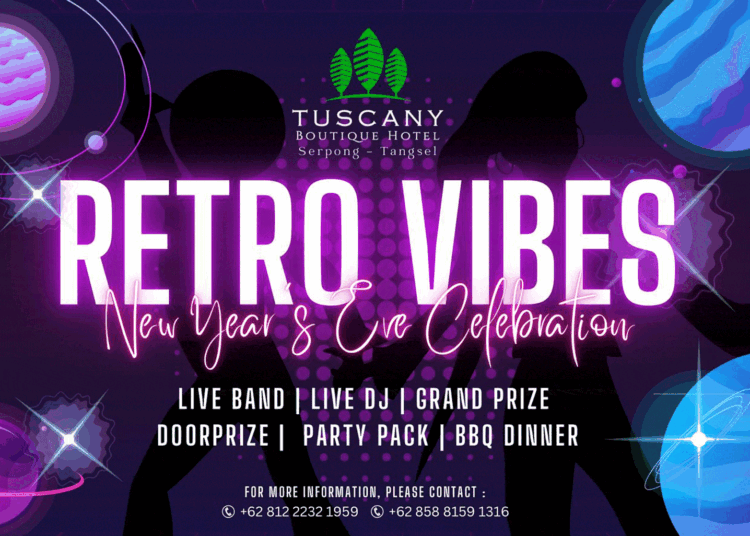 Malam Tahun Baru, Tuscany Boutique Hotel Gelar Event Bertema “Retro Vibes”