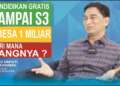 Pendidikan Gratis Sampai S3, 1 Desa 1 Miliar, Dari Mana Uangnya?