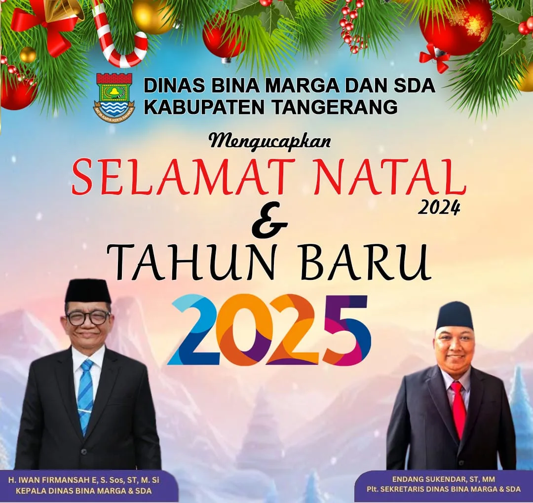 Natal & Tahun Baru 2024 Dinas Bina Marga dan SDA Kab Tangerang