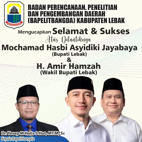 Bapelitbangda Lebak Selamat atas dilantiknya Moch Hasbi dan Amir Hamzah