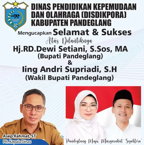 Disdikpora Pandeglang Selamat atas dilantiknya Dewi Setiani dan Iing Andri Supriadi