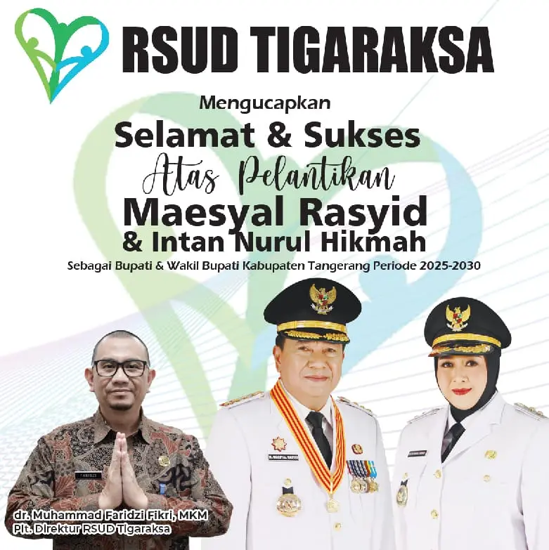 RSUD Tigaraksa Selamat atas dilantiknya Maesyal Rasyid dan Intan Nurul Hikmah